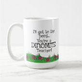 Dinomite Lehrer! Lehrer Geschenk, Kaffeetasse (Links)