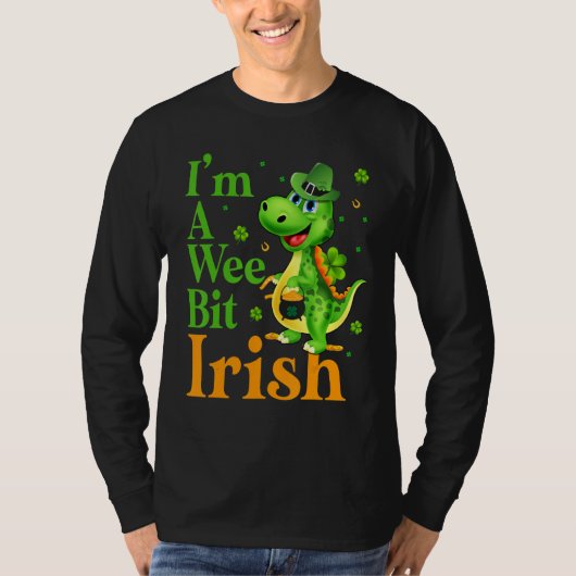 Dinosaru Ich bin ein Wee Bit Irish Happy St Patric T-Shirt (Vorderseite)