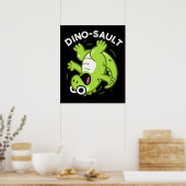 Dinosault Funny Dinosaur Pun Dark BG Poster (Küche)