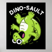 Dinosault Funny Dinosaur Pun Dark BG Poster (Vorne)