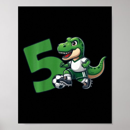 Dinosaur 5 Years Soccer 5th Birthday Poster (Vorne)