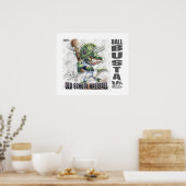 Dinosaur Ball Busta Baseball Poster (Küche)