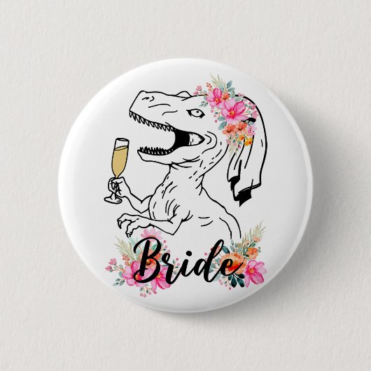 Dinosaur Bride Bridesmaid Floral Bachelorette Teil Button (Vorderseite)