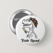 Dinosaur Bride Squad Bridesmaid Junggeselinnen-Abs Button (Vorne & Hinten)