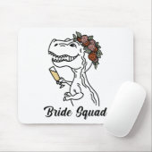 Dinosaur Bride Squad Bridesmaid Junggeselinnen-Abs Mousepad (Mit Mouse)