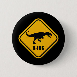 Dinosaur Crossing Street Sign T Rex Button