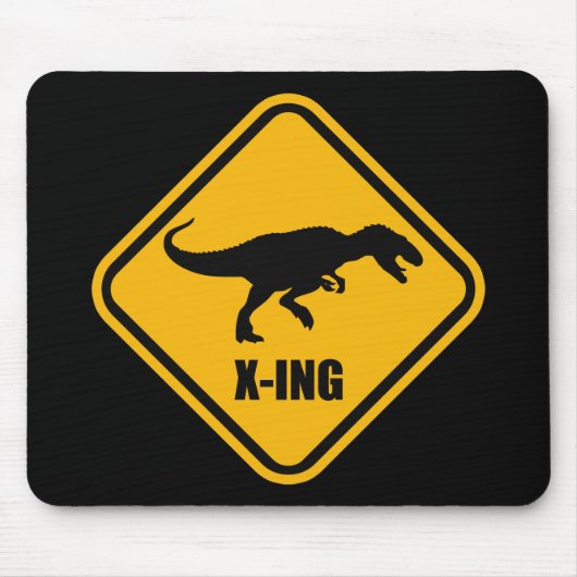 Dinosaur Crossing Street Sign T Rex Mousepad (Vorne)