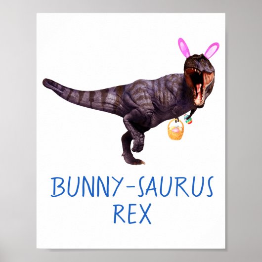 Dinosaur Easter Bunny T Rex Tyrannosaurus Funny T  Poster (Vorne)