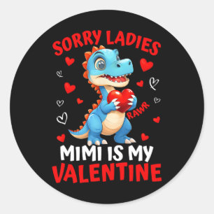 Dinosaur Entschuldigung Ladys Mimi ist mein Valent Runder Aufkleber
