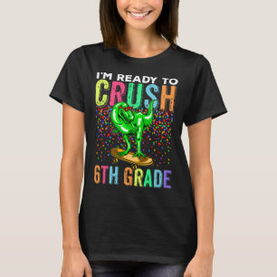 Dinosaur erster Schultag 6. Klasse Skateboardi T-Shirt