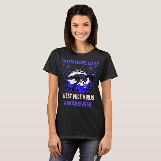 Dinosaur Faith Hope Liebe WEST NILE VIRUS Bewussts T-Shirt (Vorne ganz)