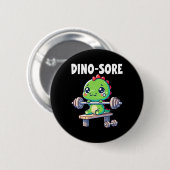 Dinosaur Fitnessstudio Workout Fitness Gewichte he Button (Vorne & Hinten)