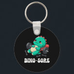 Dinosaur Gym Workout Fitness Lifting Weights Cute  Schlüsselanhänger<br><div class="desc">Dinosaur Gym Workout Fitness Lifting Weights Cute Dino Sore 1</div>