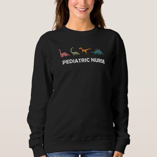 Dinosaur Kinderkrankenschwester Peds Leben Kinderp Sweatshirt (Vorderseite)