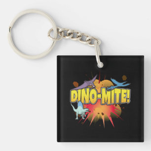 Dinosaur Lover Dynamite Dino-mite Pun Schlüsselanhänger