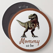 Dinosaur Mommy Baby Shower Button (Vorne & Hinten)