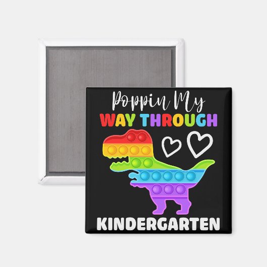 Dinosaur Poppin My Way Through Kindergarten Magnet (Vorderseite/Rückseite)