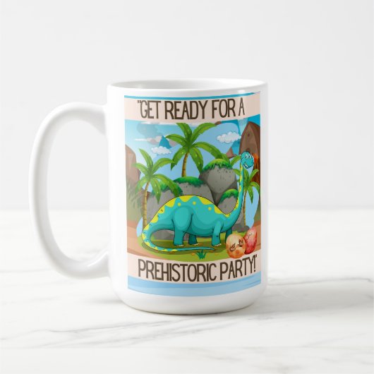 DINOSAUR QUOTE DESIGN KAFFEETASSE (Links)