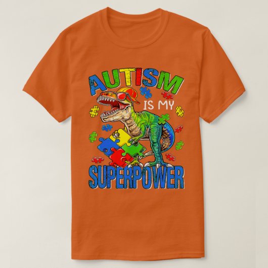Dinosaur Rex Autismus ist meine Supermacht Autismu T-Shirt (Design vorne)