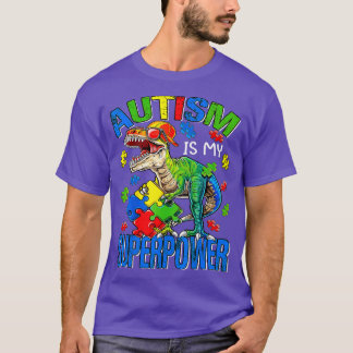 Dinosaur Rex Autismus ist meine Supermacht Autismu T-Shirt