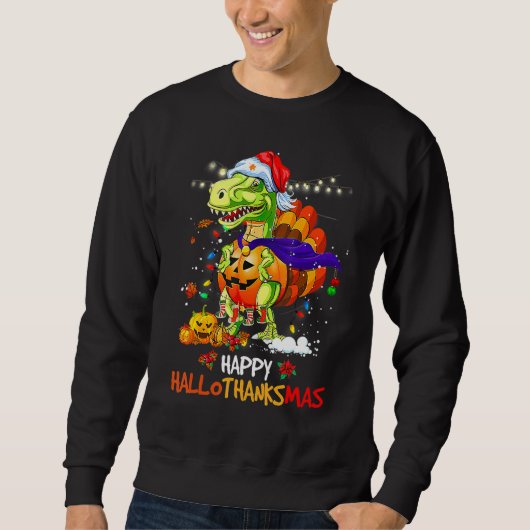 Dinosaur Rex Halloween Christmas Happy Hallothanks Sweatshirt (Vorderseite)
