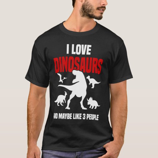 Dinosaur  Sarcastic Paleontology Rex  Dinosaurs T-Shirt (Vorderseite)