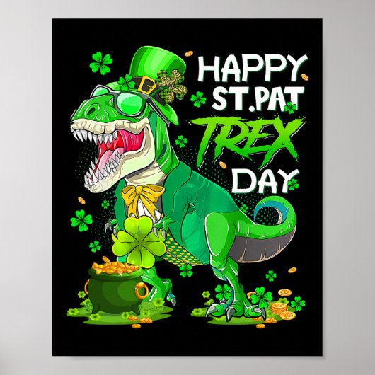 Dinosaur St. Patricks Day Frohe St. Pat Trex T Rex Poster (Vorne)
