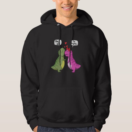 Dinosaur T Rex Couple Hug Me Funny Valentines Day Hoodie (Vorderseite)