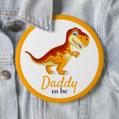 Dinosaur T Rex Daddy Baby Shower Button (Beispiel)