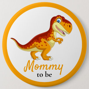 Dinosaur T REX Mommy Baby Shower Button