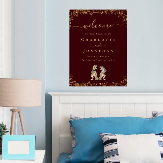 Dinosaur Wedding Welcome Burgundy Gold Foliendrucke (In Situ (Schlafzimmer))