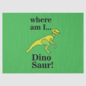 Dinosaur Where Am I Funny Seidenpapier (Vorderseite)