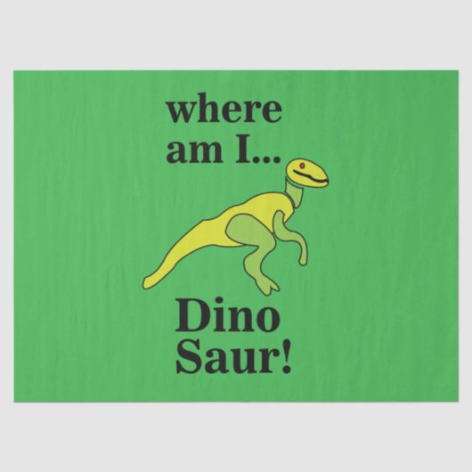 Dinosaur Wo bin ich Lustig Seidenpapier (Vorderseite)
