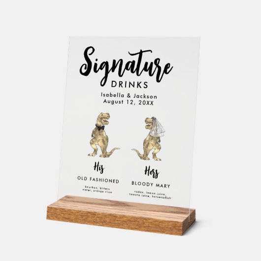Dinosaurier Braut und Groom Signature Drinks Hochz Acrylschild (Winkel)
