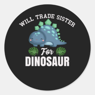 Dinosaurier Brother Quote Funny Dino Sister Joke Runder Aufkleber