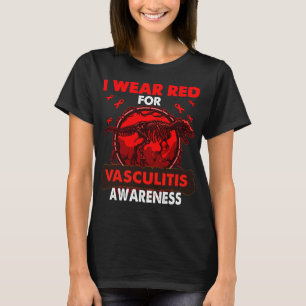 Dinosaurier Ich trage Rot wegen VASCULITIS Bewusst T-Shirt