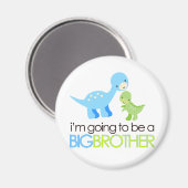 Dinosaurier Ich werde ein großer Bruder sein Magnet (Vorderseite/Rückseite)