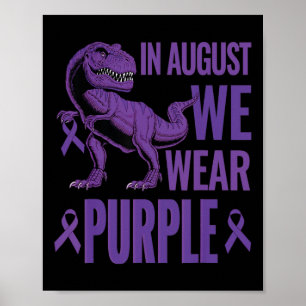 Dinosaurier Im August tragen wir eine Lila Regenbo Poster