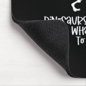 Dinosaurier lasen nicht, schau was passierte mousepad (Ecke)