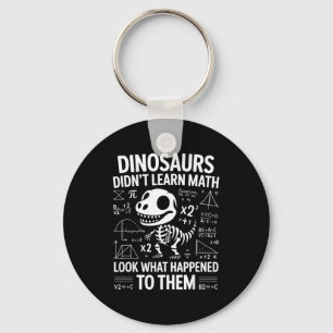 Dinosaurier lernten keine Mathematik Lustiger Math Schlüsselanhänger