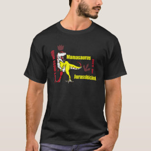Dinosaurier Messe nicht mit Mamasaurus, du wirst J T-Shirt