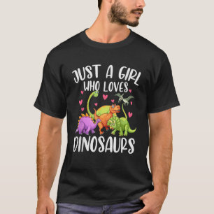 Dinosaurier nur ein Mädchen, das Dinosaurier Liebe T-Shirt