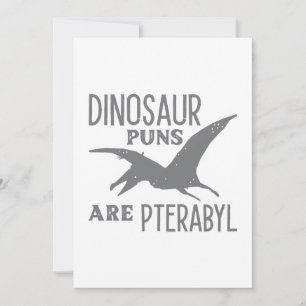 Dinosaurier Puns sind Pterabyl Dankeskarte