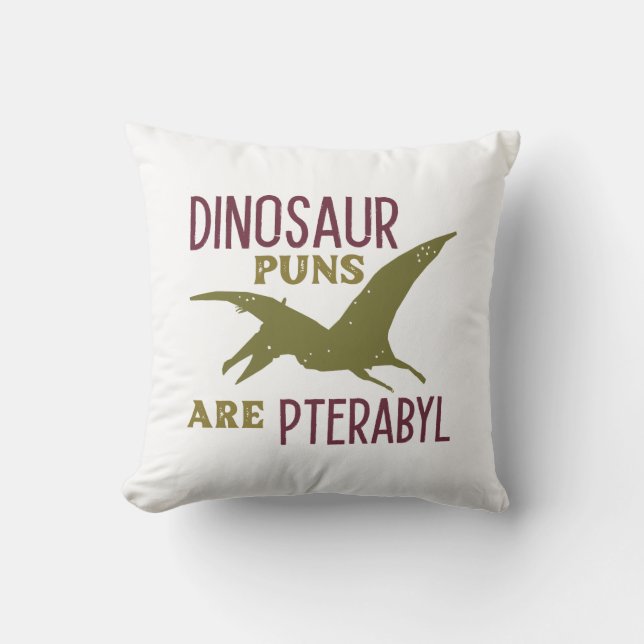 Dinosaurier Puns sind Pterabyl Kissen (Vorderseite)