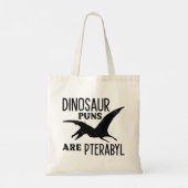 Dinosaurier Puns sind Pterabyl Tragetasche (Rückseite)