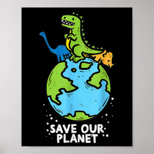 Dinosaurier Rettete unseren Planeten Niedlich Eart Poster