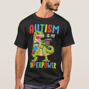 Dinosaurier Rex Autismus ist meine Supermacht Auti T-Shirt