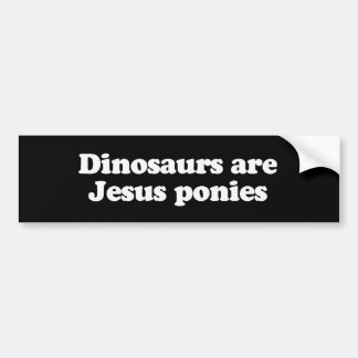 Dinosaurier sind Jesus-Ponys Autoaufkleber