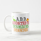 Dinosaurier-Syndrom Kaffeetasse (Links)