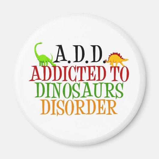 Dinosaurier-Syndrom Magnet (Vorne)